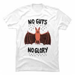 no guts no glory t-shirt